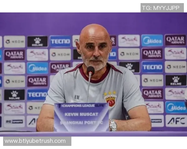 海港队伤病困扰亚冠战穆斯卡特需深思熟虑战术安排