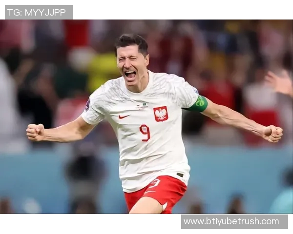 波兰国家队新名单公布莱万领衔泽林斯基皮亚特克入选